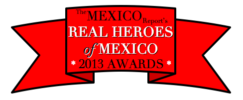 Real Heroes of Mexico 2013 Awards